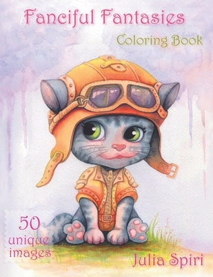 Fanciful Fantasies: Coloring Book for Adults. 50 Unique Images with Fairies, Elves, Pirates, Mermaids, Unicorns and other cute characters Paperback Agencia del ISBN de Espana