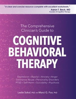 The Comprehensive Clinician's Guide to Cognitive Behavioral Therapy Paperback PESI Publishing & Media