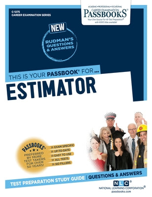 Estimator (C-1275): Passbooks Study Guidevolume 1275 Paperback Passbooks