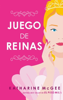 Juego de Reinas by McGee, Katharine