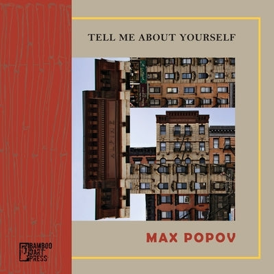 Tell Me About Yourself Paperback Bamboo Dart Press