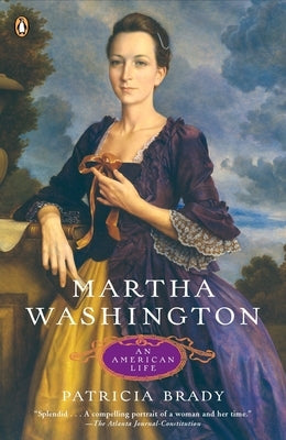 Martha Washington: An American Life Paperback Penguin Books