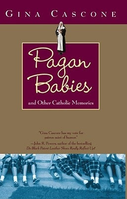 Pagan Babies: And Other Catholic Memories Paperback Washington Square Press