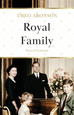 Royal Family: Years of Transition Paperback Lume Books