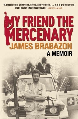 My Friend the Mercenary Paperback Grove Press