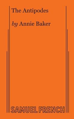 The Antipodes Paperback Samuel French, Inc.