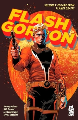 Flash Gordon Vol. 1: Escape from Planet Death! by Adams, Jeremy