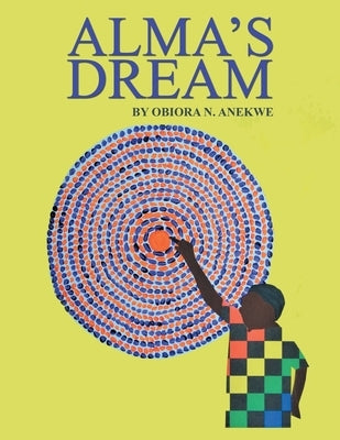 Alma's Dream Xlibris Us