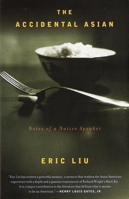 The Accidental Asian: Notes of a Native Speaker Paperback Vintage