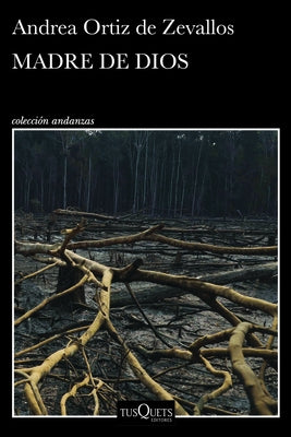 Madre de Dios (Novela) / Mother of God (a Novel) by Ortiz de Zevallos, Andrea