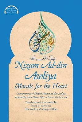 Nizam Ad-din Awliya: Morals for the Heart Paperback Beacon Books