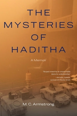 The Mysteries of Haditha: A Memoir Paperback Potomac Books