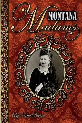 Montana Madams Paperback Farcountry Press
