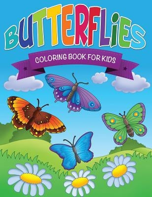 Butterflies Coloring Book for Kids Robert Bailey