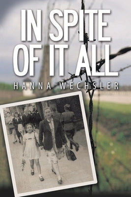 In Spite of It All Paperback Xlibris Us