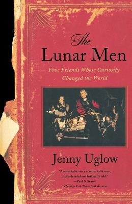 The Lunar Men Paperback Farrar, Strauss & Giroux-3pl