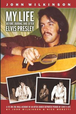 My Life Before, During and After Elvis Presley Paperback Booksurge Publishing