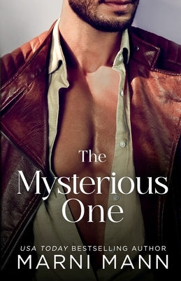 The Mysterious One by Mann, Marni