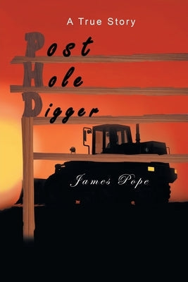 Post Hole Digger Paperback Global Summit House