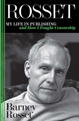 Rosset: My Life in Publishing and How I Fought Censorship Paperback OR Books