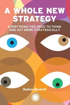A Whole New Strategy Paperback Experience Design Books