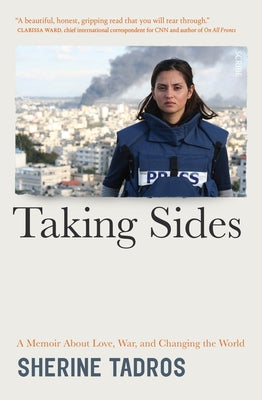 Taking Sides: A Memoir about Love, War, and Changing the World Paperback Scribe Us