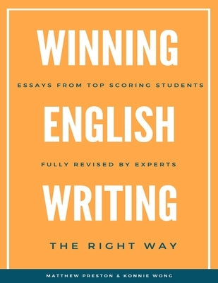 WINNING English Writing - The Right Way: Your Comprehensive Guide to Correct English Writing Paperback Independently Published