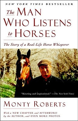 The Man Who Listens to Horses Ballantine Books