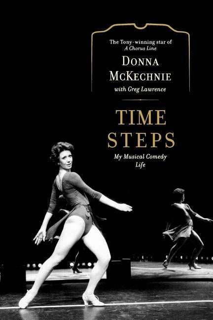 Time Steps: My Musical Comedy Life Paperback Simon & Schuster