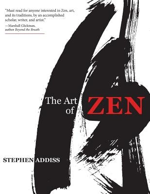 The Art of Zen: Paintings and Calligraphy by Japanese Monks 1600-1925 Paperback Echo Point Books & Media