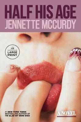 Half His Age by McCurdy, Jennette