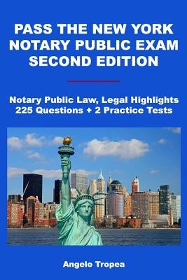 Pass the New York Notary Public Exam Second Edition Paperback Createspace Independent Publishing Platform