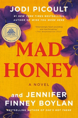 Mad Honey: A GMA Book Club Pick by Picoult, Jodi