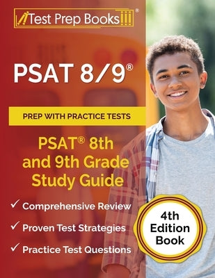 PSAT 8/9 Prep with Practice Tests: PSAT 8th and 9th Grade Study Guide [4th Edition Book] Paperback Test Prep Books