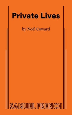 Private Lives Paperback Samuel French, Inc.