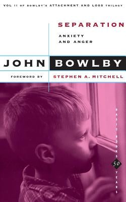 Separation: Anxiety and Anger Paperback Basic Books