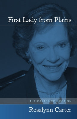 First Lady from Plains Paperback University of Arkansas Press