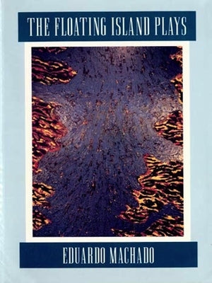 The Floating Island Plays Paperback Theatre Communications Group