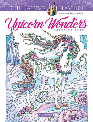 Creative Haven Unicorn Wonders Coloring Book Paperback Dover Publications