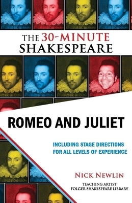 Romeo and Juliet: The 30-Minute Shakespeare Paperback Nicolo Whimsey Press