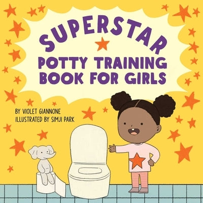 Superstar Potty Training Book for Girls Paperback Rockridge Press