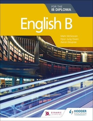 English B for the Ib Diploma Paperback Hodder Education