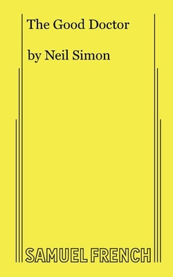 The Good Doctor Paperback Samuel French, Inc.