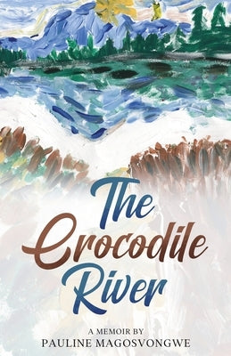 The Crocodile River Paperback Carnelian Heart Publishing Ltd