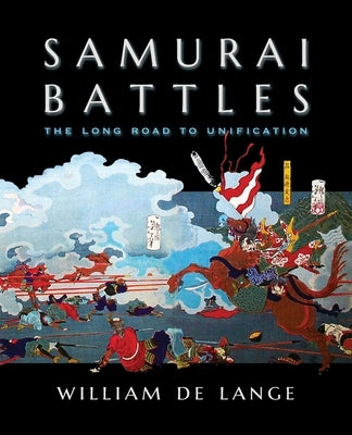 Samurai Battles: The Long Road to Unification Paperback Toyo Press