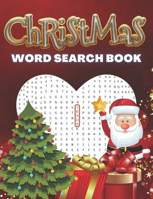 Christmas Word Search Book: Feel The Magic Of These Special Days. Great, Relaxing Fun For Adults and Children.A great idea for gift Paperback Independently Published