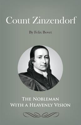 Count Zinzendorf Paperback Harvey Christian Publishers Inc.