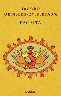 Pachita (Spanish Edition) by Grinberg-Zylberbaum, Jacobo