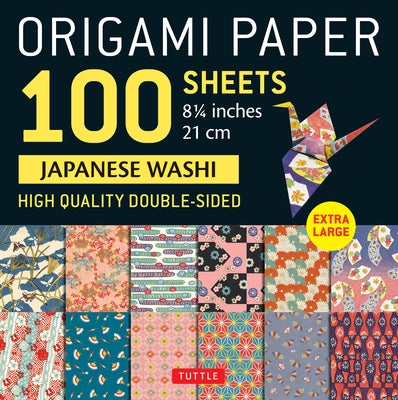 Origami Paper 100 Sheets Japanese Washi 8 1/4 (21 CM): Extra Large Double-Sided Origami Sheets Printed with 12 Different Designs (Instructions for 5 P Other Tuttle Publishing