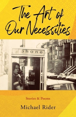 The Art of Our Necessities Paperback Outskirts Press